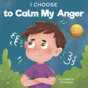I choose to calm my anger